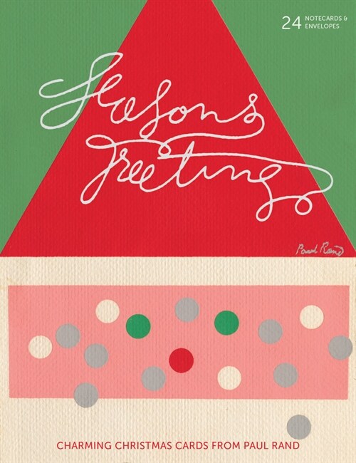 Seasons Greetings: Charming Holiday Cards from Paul Rand (Other)