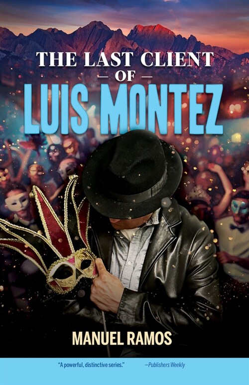 The Last Client of Luis Montez (Paperback)