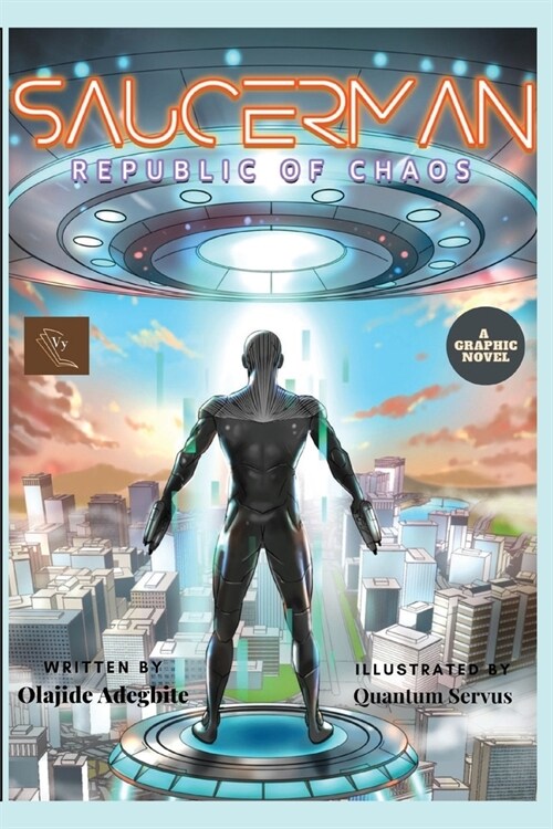 Saucerman: Republic of Chaos (Paperback)