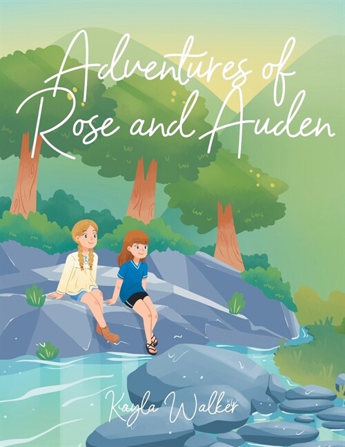 Adventures of Rose and Auden (Paperback)