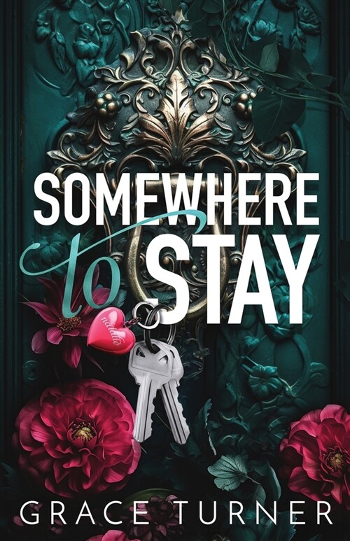 Somewhere to Stay (Someone, Somewhere #1) (Paperback)