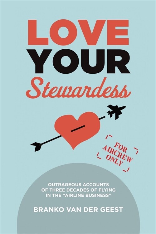 Love Your Stewardess (Paperback)