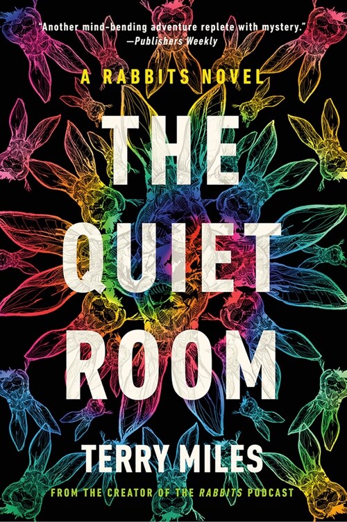 The Quiet Room: A Rabbits Novel (Paperback)