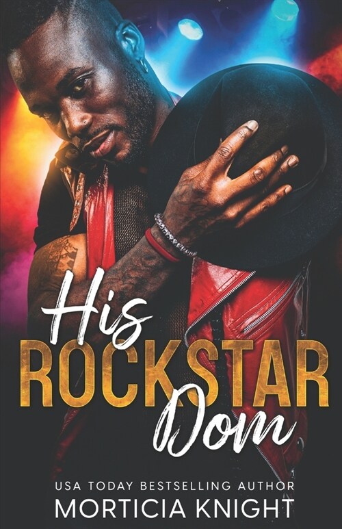 His Rockstar Dom: An MM Standalone Rockstar Romance (Paperback)