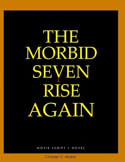 The Morbid Seven Rise Again (Paperback)