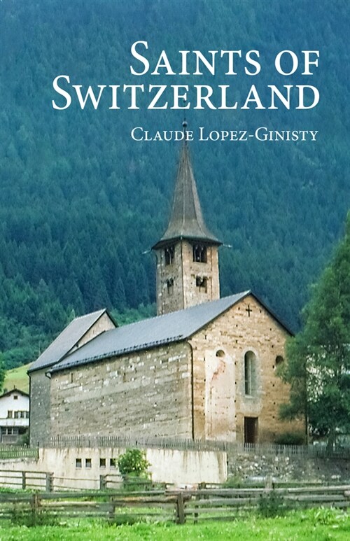 Saints of Switzerland (Paperback)