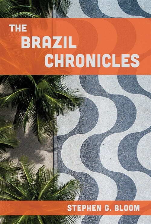 The Brazil Chronicles (Hardcover)