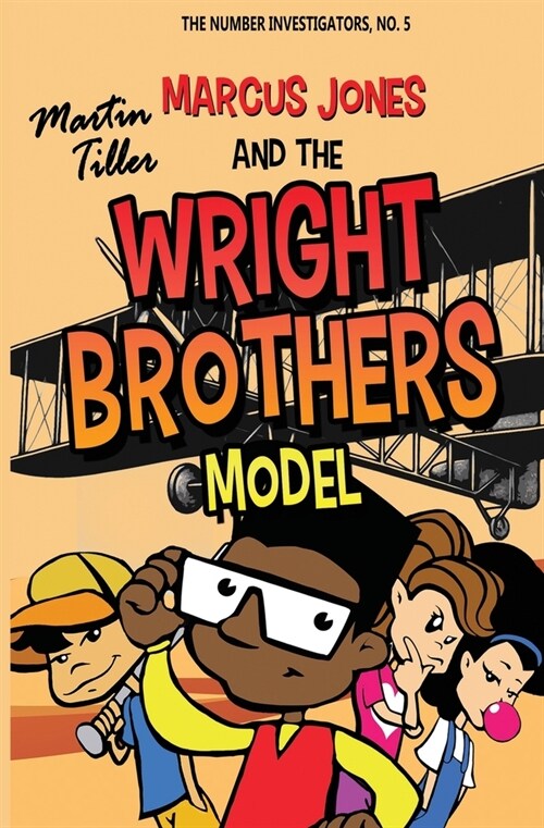 Marcus Jones and the Wright Brothers Model (Paperback)