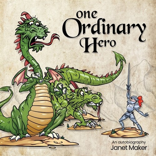 One Ordinary Hero: An Autobiography (Paperback)