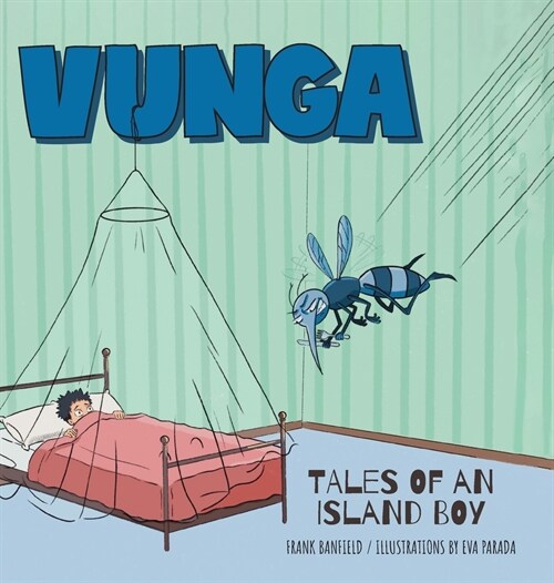 Vunga: Tales of an Island Boy (Hardcover)