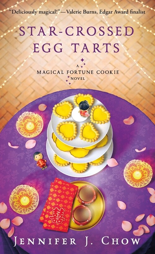 Star-Crossed Egg Tarts: A Magical Fortune Cookie Novel (Mass Market Paperback)