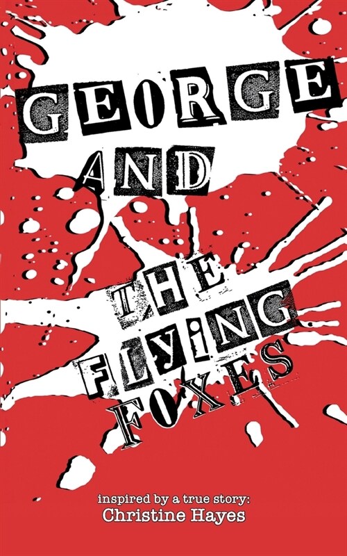 George and the Flying Foxes (Paperback)