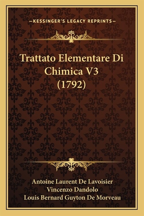 Trattato Elementare Di Chimica V3 (1792) (Paperback)