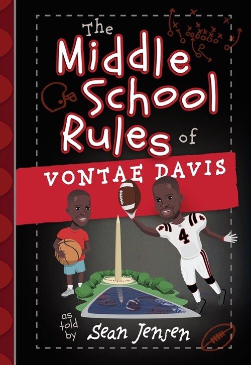 The Middle School Rules of Vontae Davis: as told by Sean Jensen (Paperback)