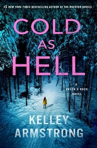 Cold as Hell: A Haven's Rock Novel (Hardcover)