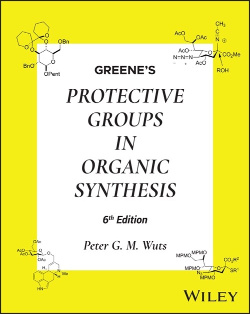 Greenes Protective Groups in Organic Synthesis, 2 Volume Set (Hardcover, 6)