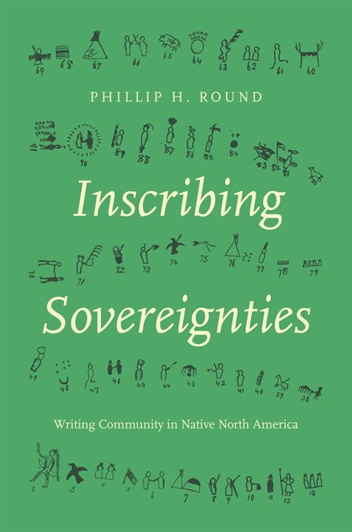 Inscribing Sovereignties: Writing Community in Native North America (Hardcover)