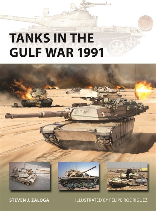 Tanks in the Gulf War 1991 (Paperback)