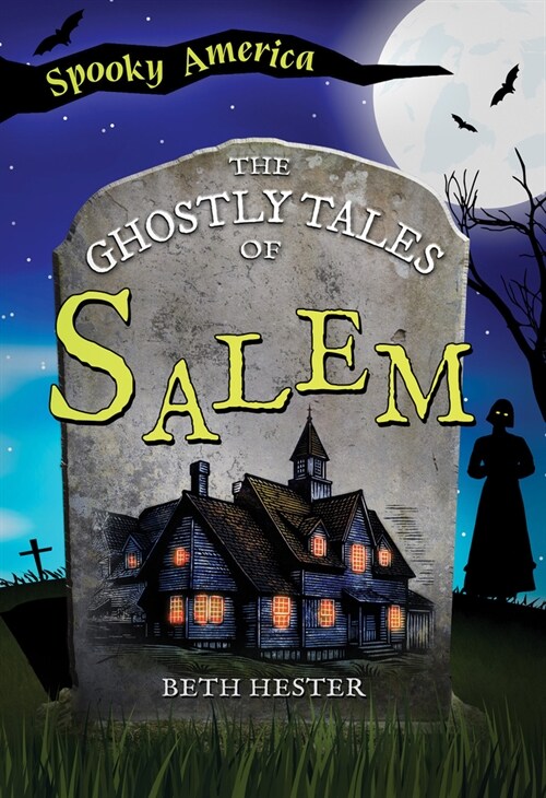 The Ghostly Tales of Salem (Paperback)