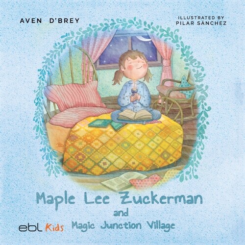 Maple Lee Zuckerman and Magic Junction Village (Paperback)