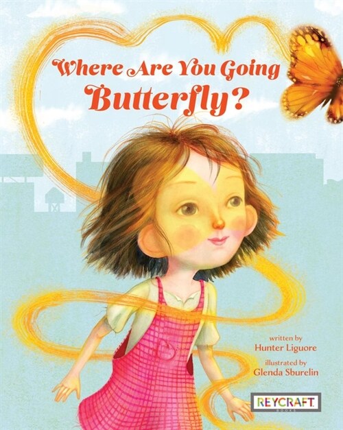 Where Are You Going, Butterfly? (Hardcover)