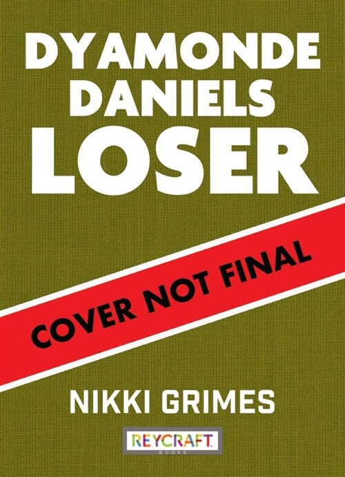 Dyamonde Daniels: Loser (Hardcover)