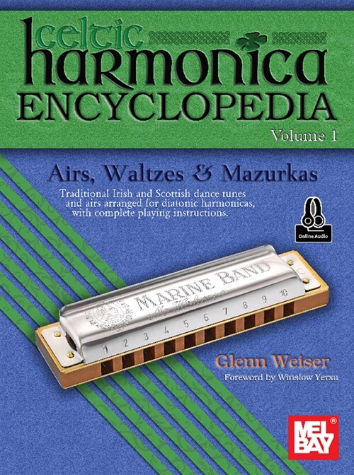 Celtic Harmonica Encyclopedia Volume 1 Airs, Waltzes & Mazurkas (Paperback)