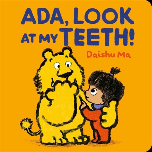 Ada, Look at My Teeth! (Board Books)