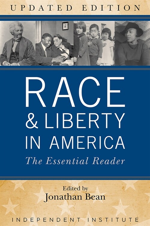 Race and Liberty in America: The Essential Reader (Hardcover, 2, Updated)