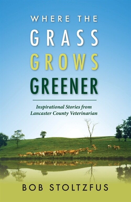 Where the Grass Grows Greener (Paperback)