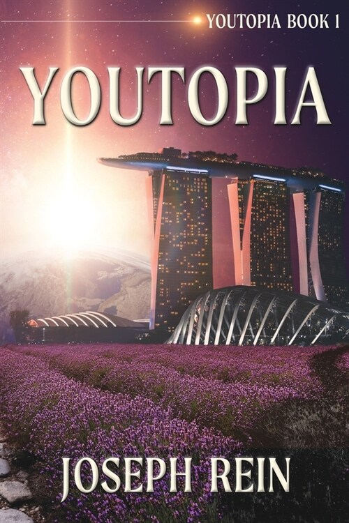 Youtopia: A Techno-Thriller (Paperback, First Softcover)