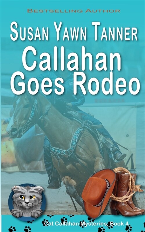 Callahan Goes Rodeo (Paperback)