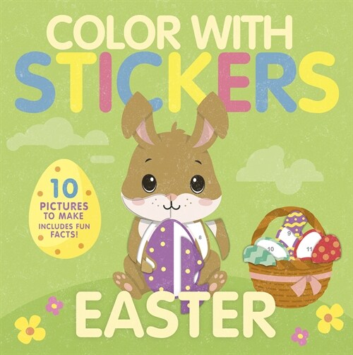 Color with Stickers: Easter: Create 10 Pictures with Stickers! (Paperback)