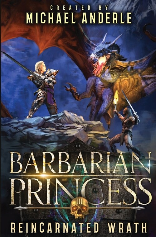 Reincarnated Wrath: Barbarian Princess Book 3 (Paperback)