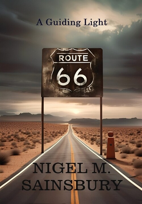 Route 66: A Guiding Light (Paperback)