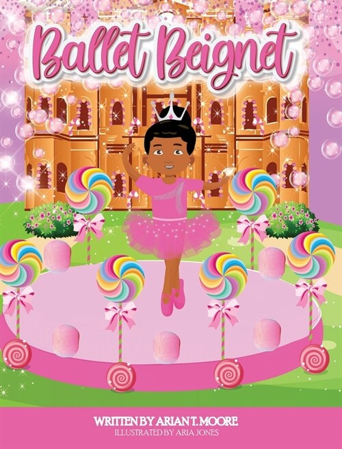 Ballet Beignet (Hardcover)