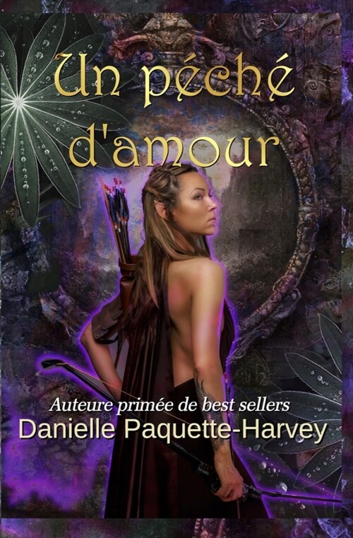 Un p?h?damour: Une romance sombre de fantaisie de sorci?es et loups-garous (Paperback)