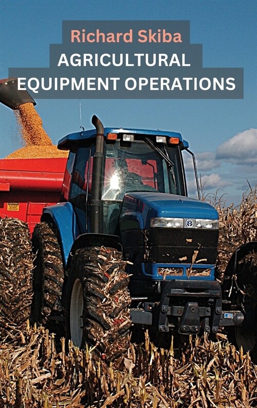 Agricultural Equipment Operations (Hardcover)