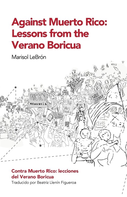 Against Muerto Rico/Contra Muerto Rico: Lessons From the Verano Boricua/Lecciones del Verano Boricua (Paperback)