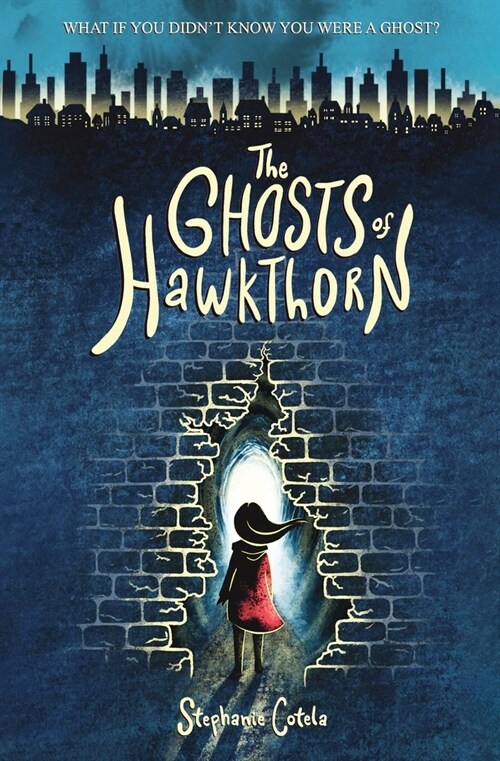 The Ghosts of Hawkthorn (Paperback)