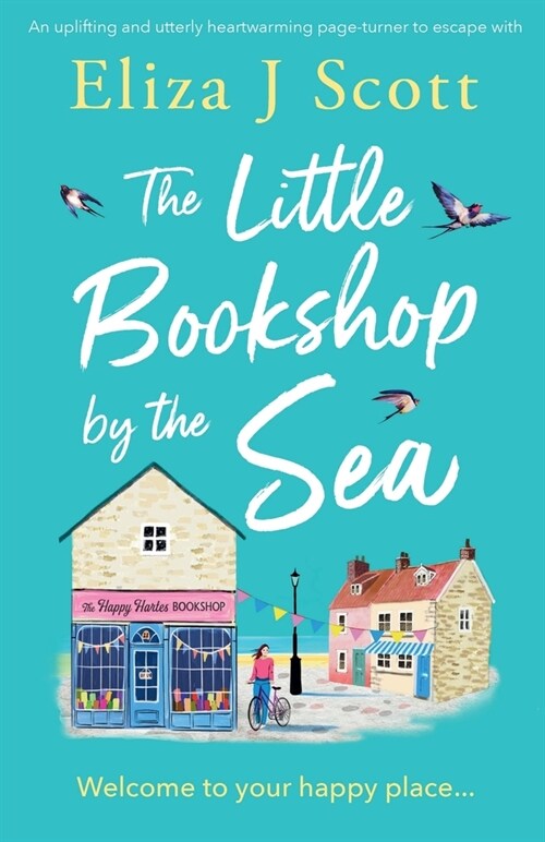 The Little Bookshop by the Sea: An uplifting and utterly heartwarming page-turner to escape with (Paperback)