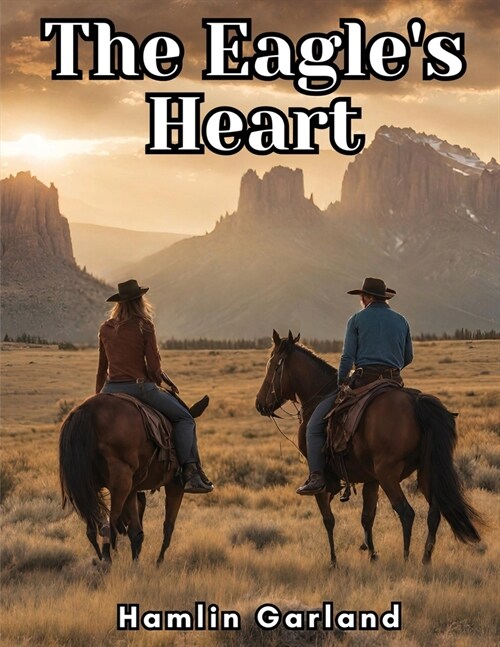 The Eagles Heart (Paperback)