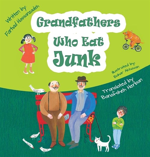 Grandfathers Who Eats Junk (Hardcover)