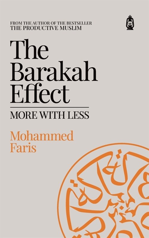 The Barakah Effect: More with Less (Hardcover)