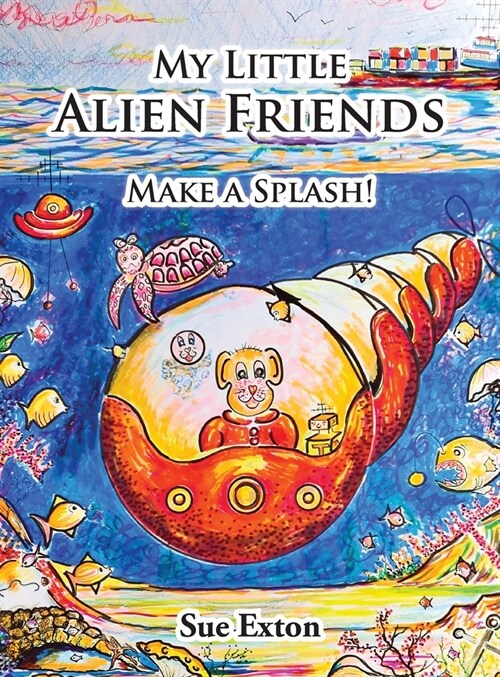 My Little Alien Friends: Make A Splash! (Hardcover)