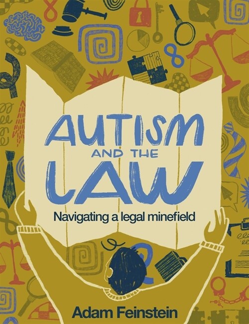 Autism and the Law : Navigating a Legal Minefield (Paperback)