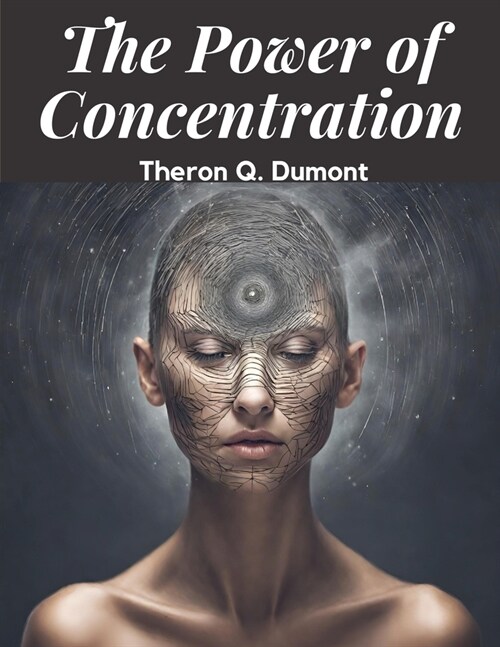 The Power of Concentration (Paperback)