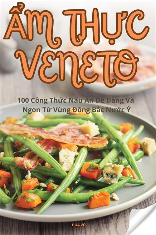 Ẩm ThỰc Veneto (Paperback)