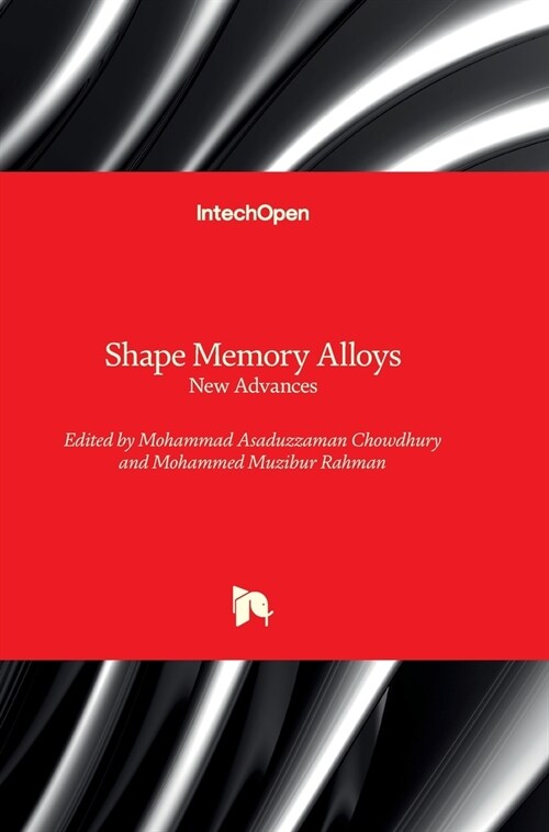 Shape Memory Alloys - New Advances: New Advances (Hardcover)