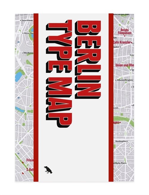 Berlin Type Map : Guide to Architectural Lettering in Berlin (Sheet Map, folded)